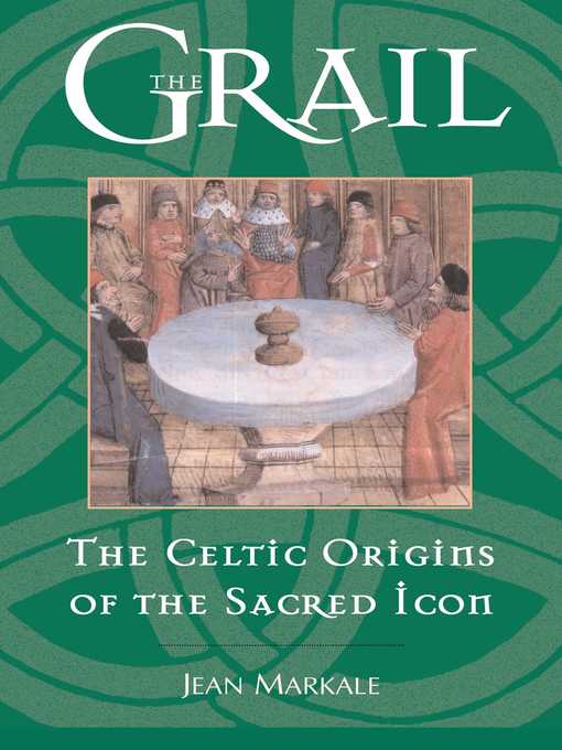 Title details for The Grail by Jean Markale - Available